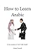 How to Learn Arabic