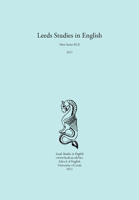 Leeds Studies in English 2011 (Leeds Studies in English (New Series))