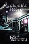Amanda's Room by Chuck Miceli