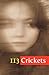113 Crickets: Volume 1