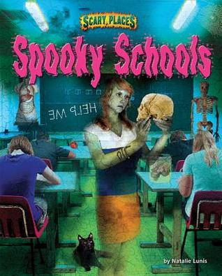 Spooky Schools - Narrative Non-Fiction About Haunting Locations, Reading for Grade 4, Developmental Learning for Young Readers - Scary Places