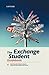 The Exchange Student Guidebook by Olav Schewe