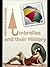 Umbrellas and Their History