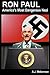 Ron Paul: America's Most Dangerous Nazi
