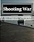Shooting War