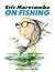 Eric Morecambe on Fishing