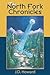 The North Fork Chronicles by J.D. Howard