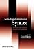 Non-Transformational Syntax: Formal and Explicit Models of Grammar
