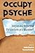 Occupy Psyche by Jordan Shapiro
