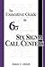 The Executive Guide to Six Sigma Call Centers