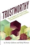 TrustWorthy: New Angles on Trusts from Beneficiaries and Trustees: A Positive Story Project showcasing beneficiaries and trustees