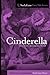 Cinderella Tales From Around the World by Heidi Anne Heiner