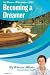 Becoming a Dreamer by Marcia Wieder