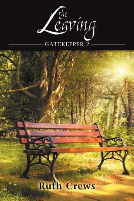 The Leaving (The Gatekeeper Trilogy, #2)