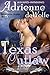 Texas Outlaw (Wild Texas Nights, #1)