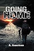 Going Home (The Survivalist, #1) 