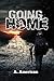 Going Home (The Survivalist...