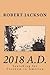 2018 A.d.: Searching for Freedom in America