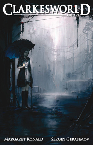 Clarkesworld Magazine, Issue 22, July 2008 (Kindle Edition)