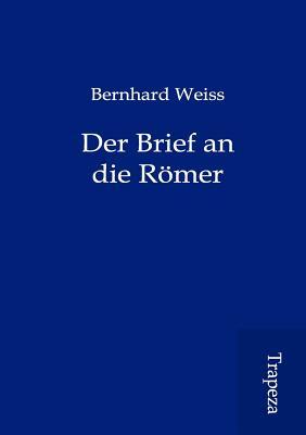 Der Brief an die Römer