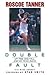 Double Fault: My Rise and F...