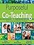 Purposeful Co-Teaching: Rea...