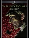 The Sherlock Holmes Trilogy