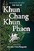 The Tale of Khun Chang Khun Phaen: Companion Volume
