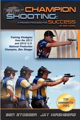 Champion Shooting: A Proven Process for Success at Any Level