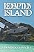 Redemption Island by Domingo A Rocha