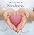 The Little Book of Kindness: A gift to bring hope and happiness