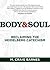 Body & Soul: Reclaiming the...