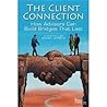 The Client Connection by Olivia Mellan