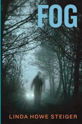 Fog: A Morgan Kendall Mystery (Morgan Kendall Mysteries)
