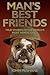 Man's Best Friends - True S...