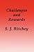 Challenges and Rewards by S.J. Ritchey