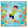 Mixed Blessing: A...
