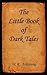 The Little Book of Dark Tales