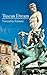 Tuscan Dream: A novel