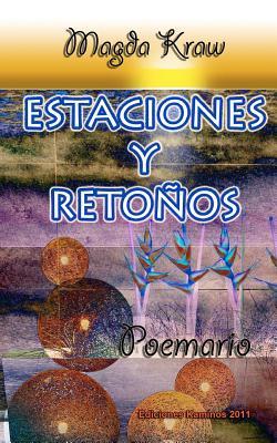 Estaciones y Retoños: Poemario. (Spanish Edition)