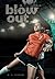 Blow Out (Counterattack, #2)