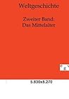 Weltgeschichte (German Edition)