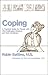 Coping: A Practical Guide for People with Life-Challenging Diseases and Their Carers