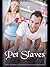 Pet Slaves