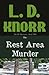 The Rest Area Murder: The RV Mysteries Book Two