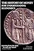 The History of Money for Understanding Economics by Vincent Lannoye