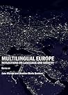 Multilingual Europe: Reflections on Language and Identity