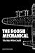 The Rough Mechanical: The M...