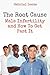 The Root Cause: Male Infertility and How To Get Past It