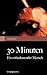 30 Minuten (German Edition)